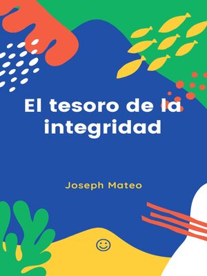 cover image of EL TESORO DE LA INTEGRIDAD